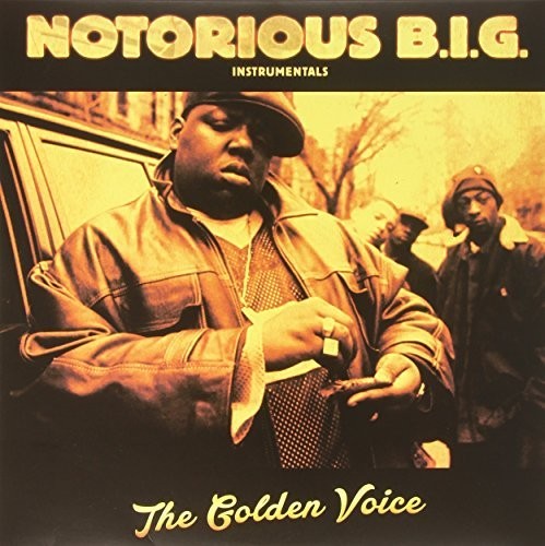 The Notorious B.I.G. - The Notorious B.I.G. - Instrumentals the Golden Voice