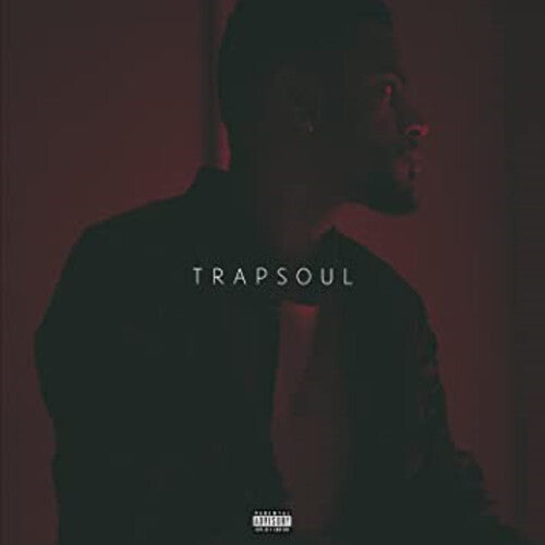 Bryson Tiller - Bryson Tiller - T R A P S O U L