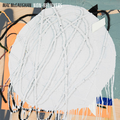 Mac McCaughan - Mac McCaughan - Non-Believers