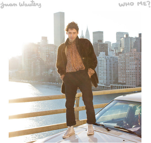 Juan Wauters - Juan Wauters - Who Me