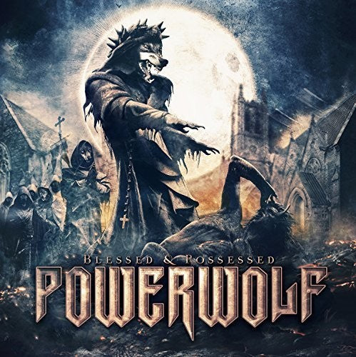 Powerwolf - Powerwolf - Blessed & Possessed