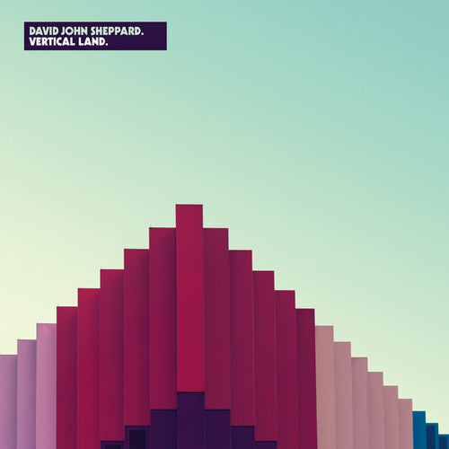 David John Sheppard - David John Sheppard - Vertical Land