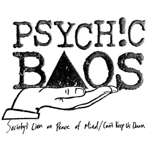 Psychic Baos - Psychic Baos - Society's Lien on Peace of Mind / Can't Keep Us Down