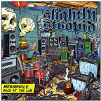 Slightly Stoopid - Slightly Stoopid - Meanwhile...Back In The Lab