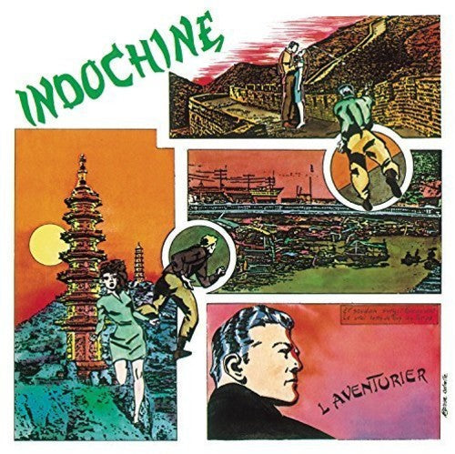 Indochine - Indochine - L'aventurier