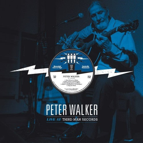 Peter Walker - Peter Walker - Live at Third Man