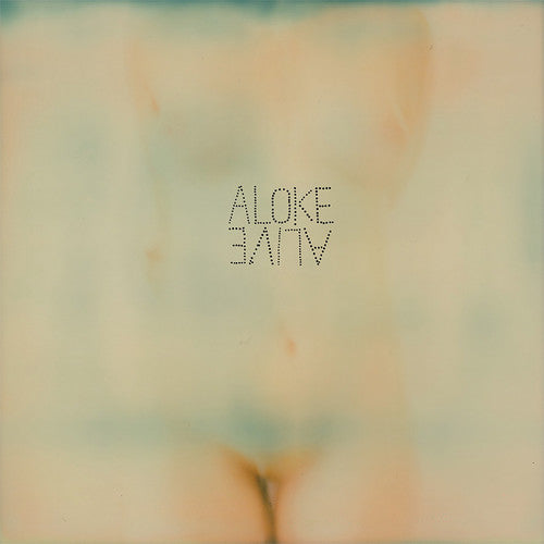 ALOKE - ALOKE - Alive