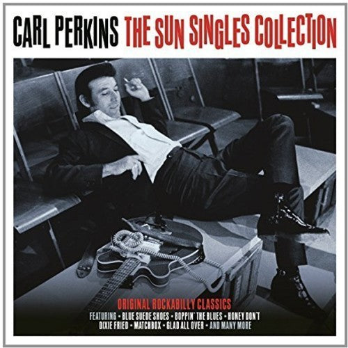 Carl Perkins - Carl Perkins - Sun Singles Collection