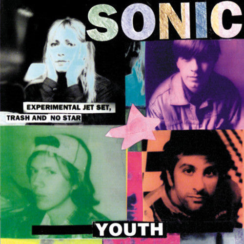 Sonic Youth - Sonic Youth - Experimental Jet Set, Trash And No Star