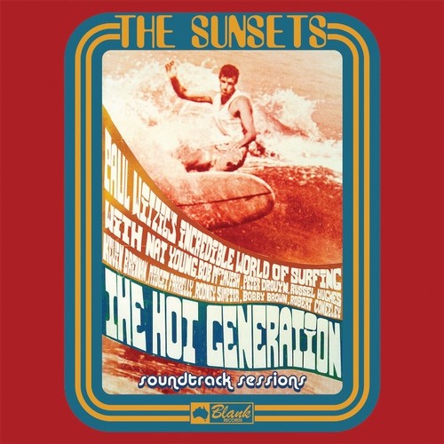Sunsets - Sunsets - The Hot Generation Soundtrack Sessions