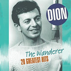 Dion - Dion - The Wanderer, 20 Greatest Hits
