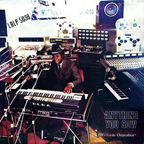 William Onyeabor - William Onyeabor - Anything You Sow