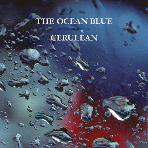 The Ocean Blue - The Ocean Blue - Cerulean