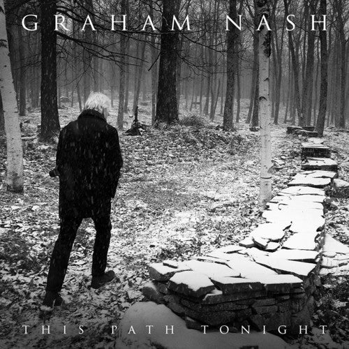 Graham Nash - Graham Nash - This Path Tonight