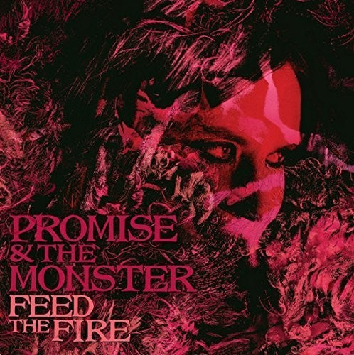 Promise & Monster - Promise & Monster - Feed the Fire