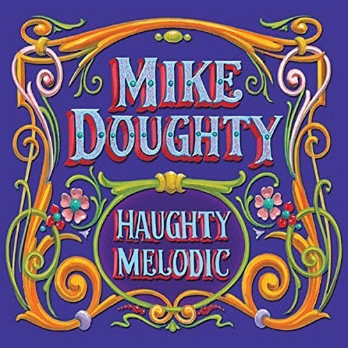 Mike Doughty - Mike Doughty - Haughty Melodic