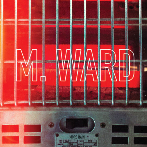 M. Ward - M. Ward - More Rain