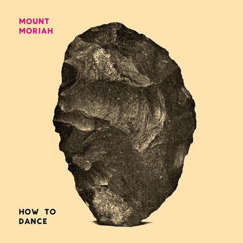 Mount Moriah - Mount Moriah - How to Dance