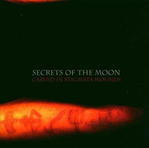 Secrets of the Moon - Secrets of the Moon - Carved in Stigmata Wounds