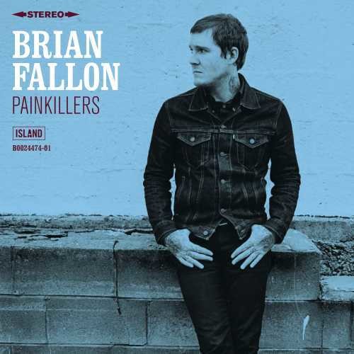 Brian Fallon - Brian Fallon - Painkillers