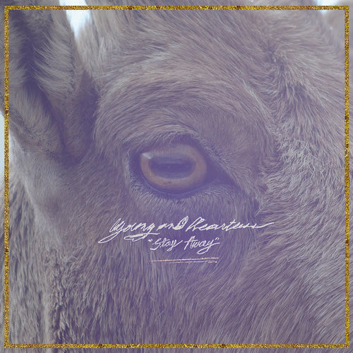 Young & Heartless - Young & Heartless - Stay Away