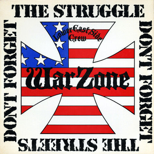 Warzone - Warzone - Don't Forget The Struggle Don't Forget The Streets