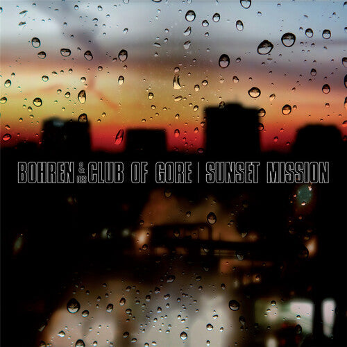 Bohren & der Club of Gore - Bohren & der Club of Gore - Sunset Mission