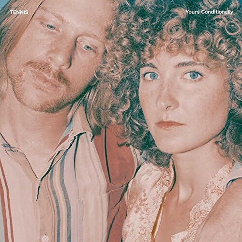 Tennis - Tennis - Yours Conditionally