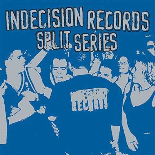 Various Artists - Various Artists - Indecision Records Split Series / Various