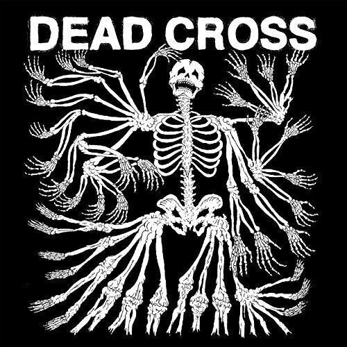 Dead Cross - Dead Cross - Dead Cross