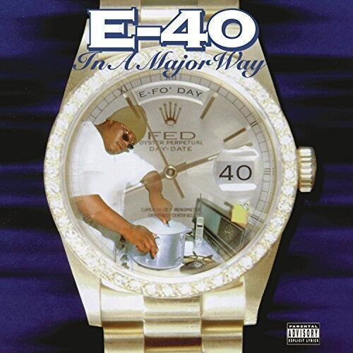 E-40 - E-40 - In A Major Way