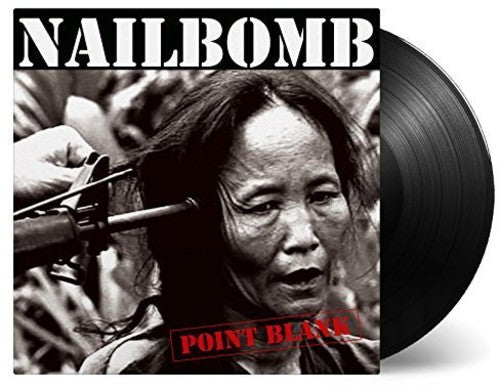 Nailbomb - Nailbomb - Point Blank