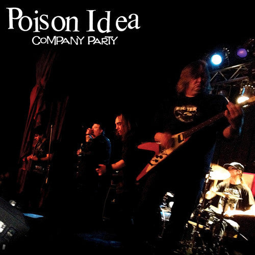 Poison Idea - Poison Idea - Company Party