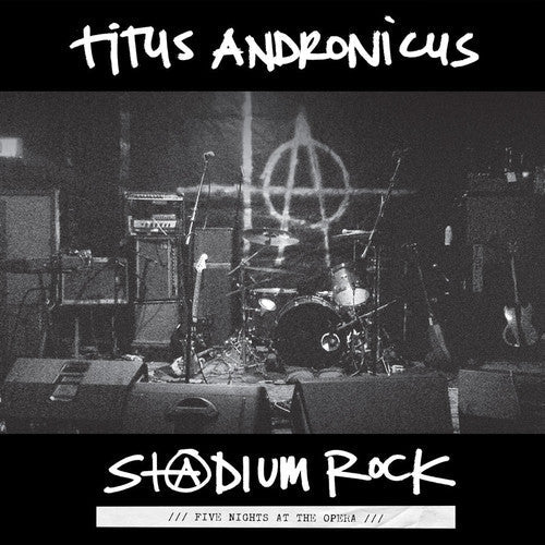 Titus Andronicus - Titus Andronicus - S+@dium Rock: Five Nights At The Opera
