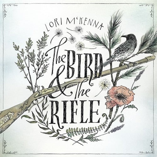 Lori McKenna - Lori McKenna - The Bird And The Rifle