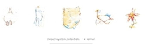 K. Leimer - K. Leimer - Closed System Potentials