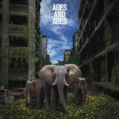 Ages and Ages - Ages and Ages - Something To Ruin