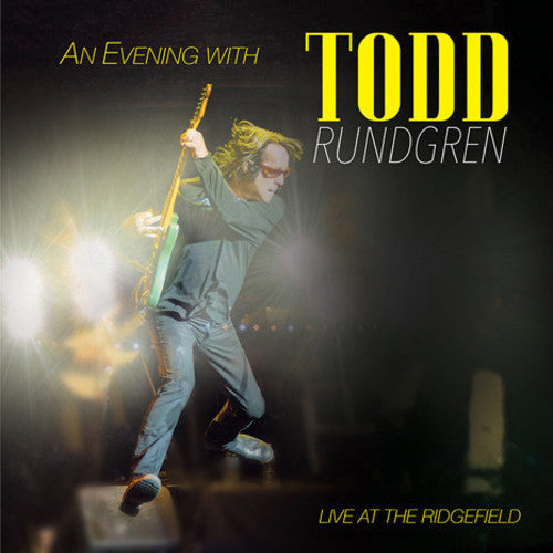 Todd Rundgren - Todd Rundgren - An Evening With Todd Rundgren-Live At The Ridgefield