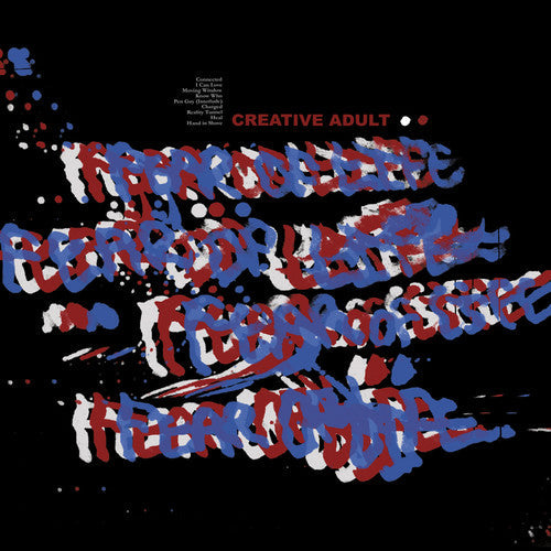 Creative Adult - Creative Adult - Fear Of Life