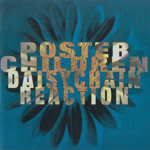 Poster Children - Poster Children - Daisychain Reaction (25th Anniversary Edition)