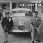 John Prine - John Prine - For Better, Or Worse