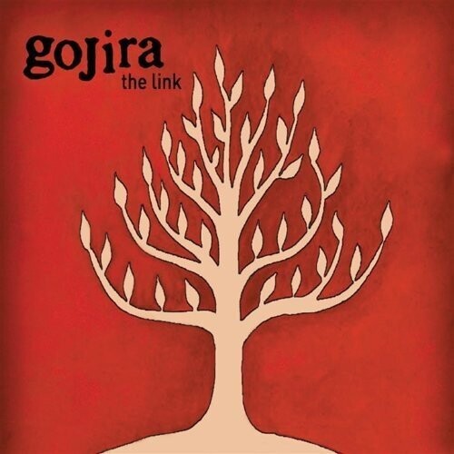 Gojira - Gojira - The Link