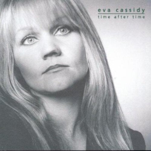 Eva Cassidy - Eva Cassidy - Time After Time