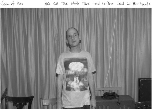 Joan of Arc - Joan of Arc - He's Got The Whole This Land Is Your Land in His Hands