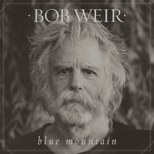 Bob Weir - Bob Weir - Blue Mountain