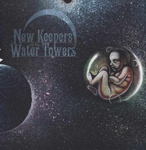 New Keepers of the Water Towers - New Keepers of the Water Towers - The Cosmic Child