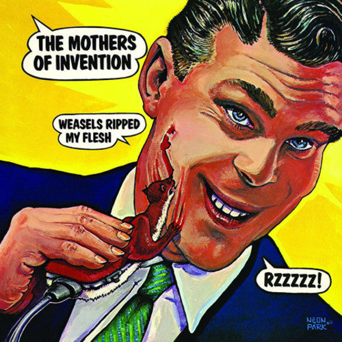 The Mothers of Invention - The Mothers of Invention - Weasels Ripped My Flesh