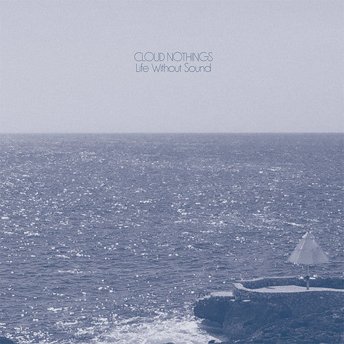Cloud Nothings - Cloud Nothings - Life Without Sound