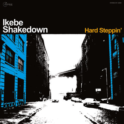 Ikebe Shakedown - Ikebe Shakedown - Hard Steppin'