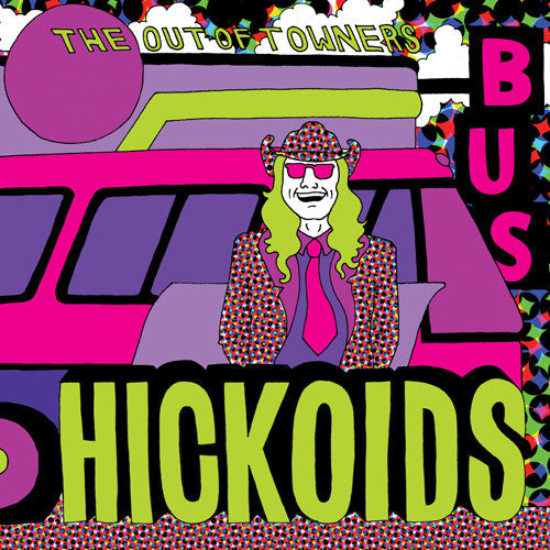 Hickoids - Hickoids - The Out Of Towners
